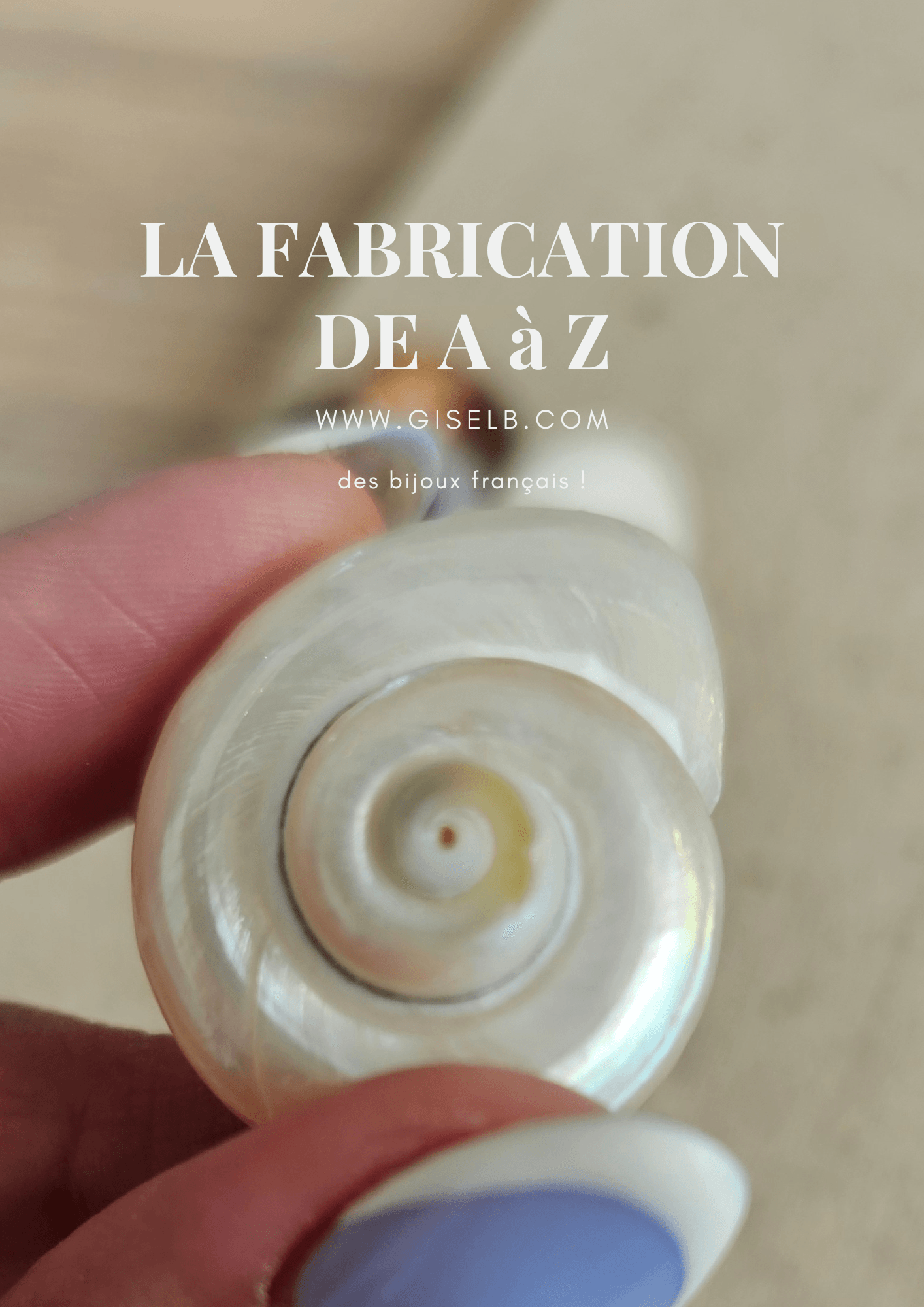 Notre processus de fabrication